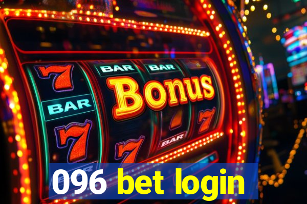 096 bet login